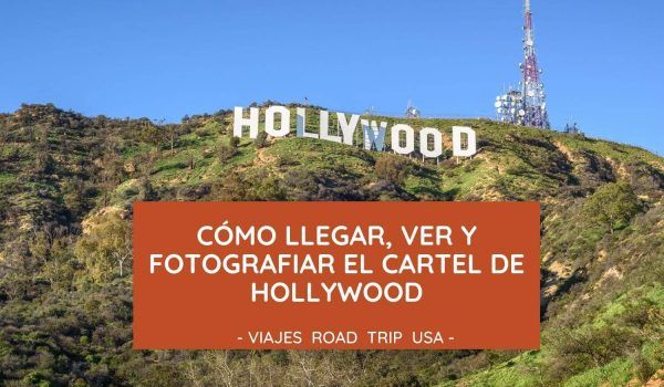Donde ver el cartel de Hollywood