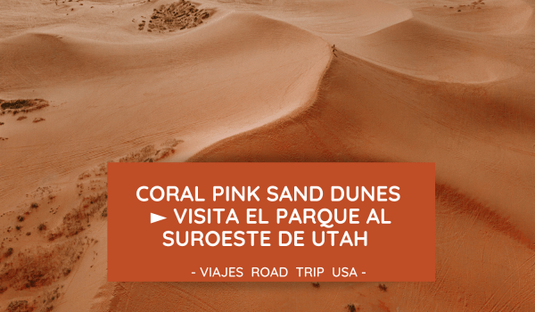 coral pink sand dunes
