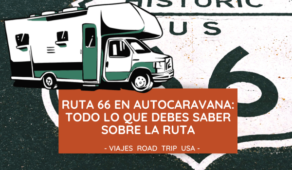 ruta 66 en autocaravana