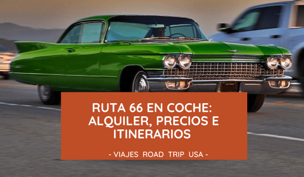 ruta 66 en coche