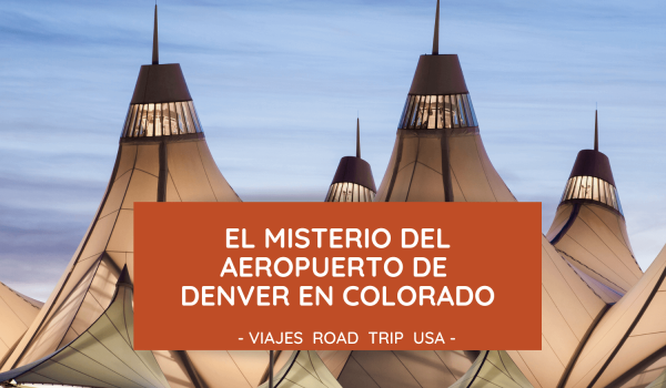 Misterio aeropuerto Denver