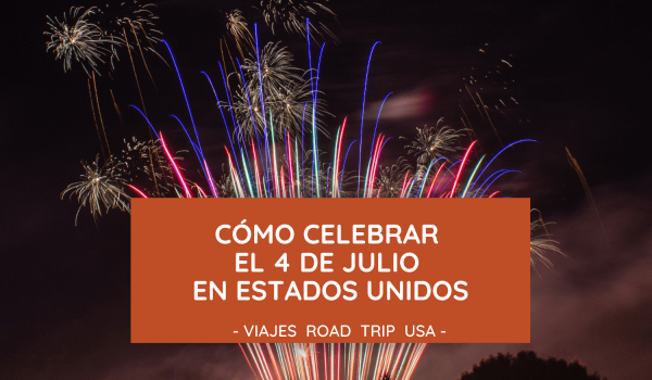 Celebrar el 4 de julio en Estados Unidos